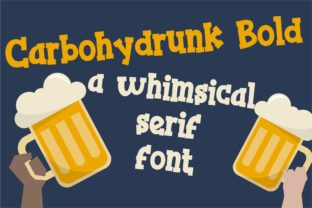 Carbohydrunk: A Fun Serif Font That Elevates Small Business Branding